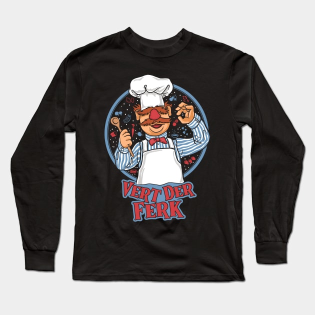 Chef Vert Der Ferk - Swedish Chef Long Sleeve T-Shirt by maddude